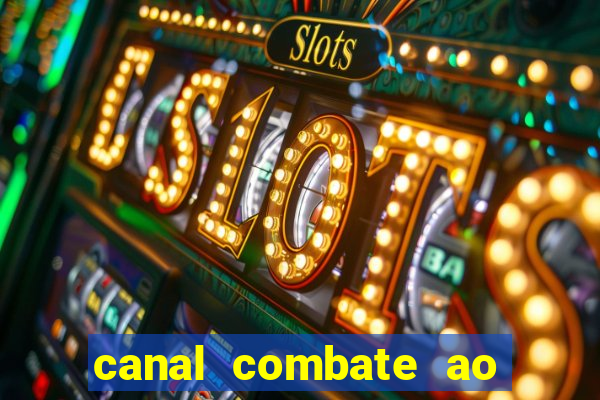 canal combate ao vivo gratis multicanais