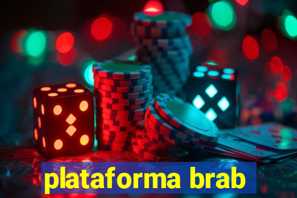 plataforma brab