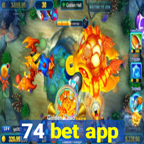 74 bet app