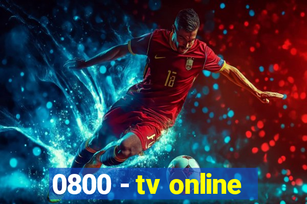 0800 - tv online