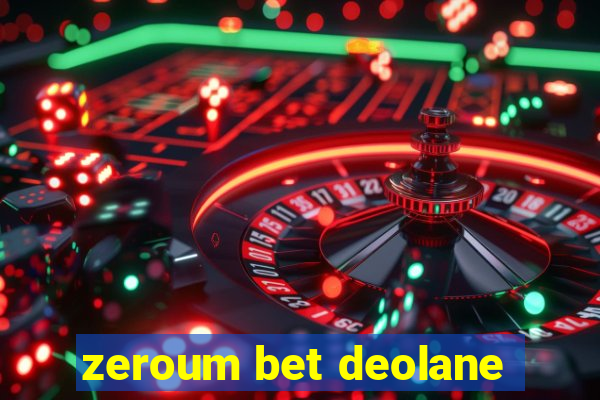 zeroum bet deolane