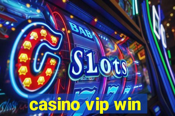 casino vip win