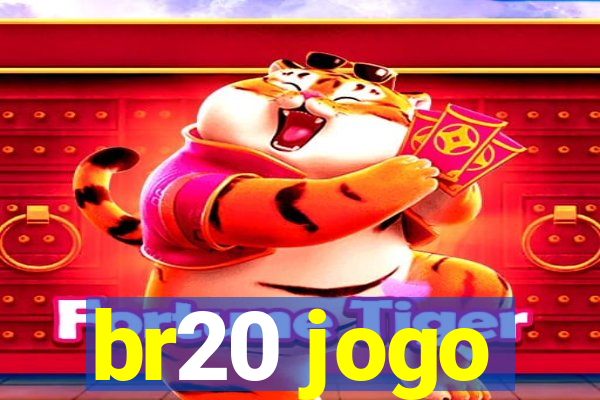 br20 jogo