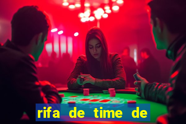 rifa de time de futebol qual sai mais