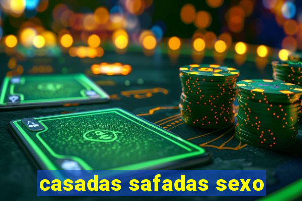 casadas safadas sexo