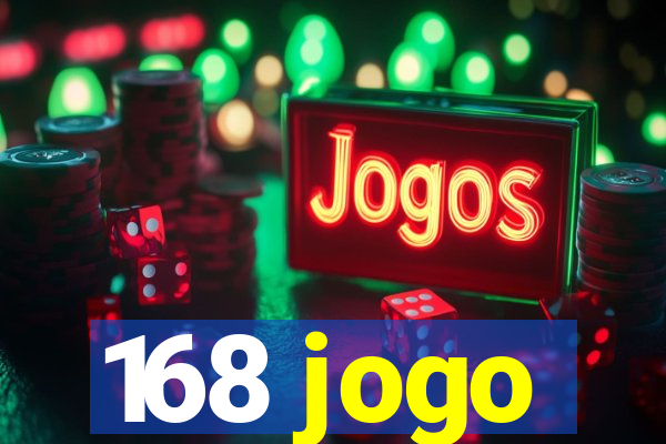 168 jogo