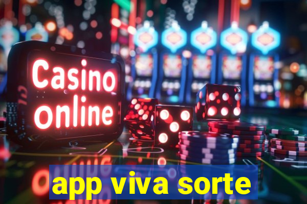 app viva sorte