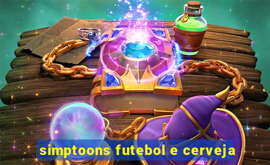 simptoons futebol e cerveja