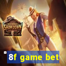 8f game bet