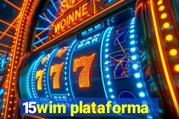 15wim plataforma