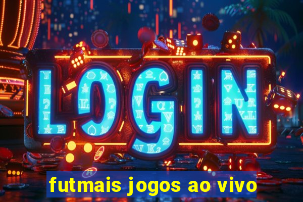 futmais jogos ao vivo