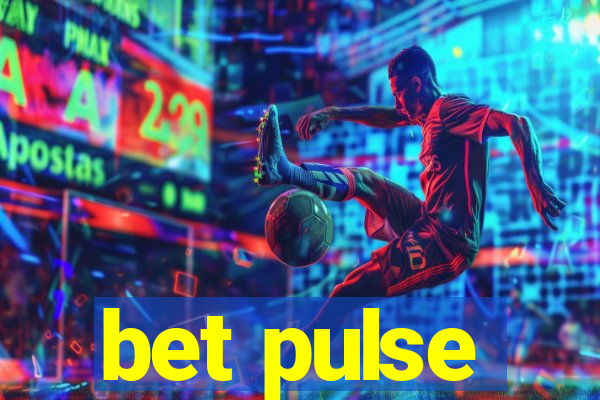 bet pulse