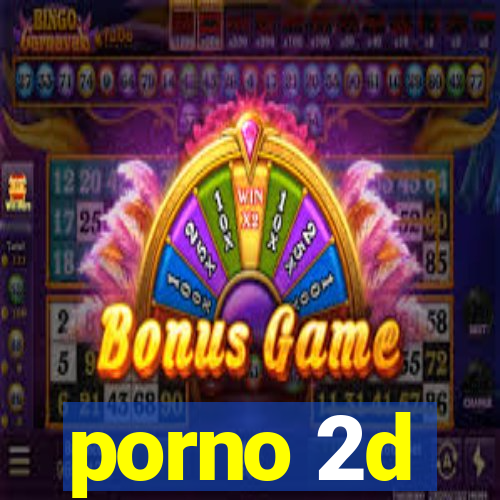 porno 2d