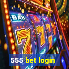 555 bet login