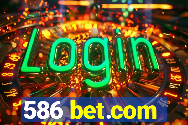 586 bet.com