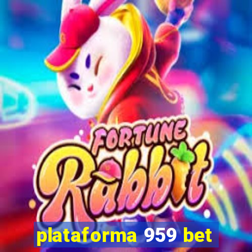 plataforma 959 bet