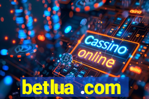 betlua .com