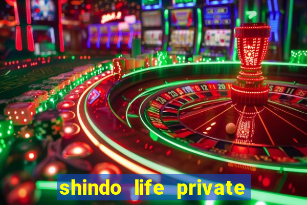 shindo life private server blaze