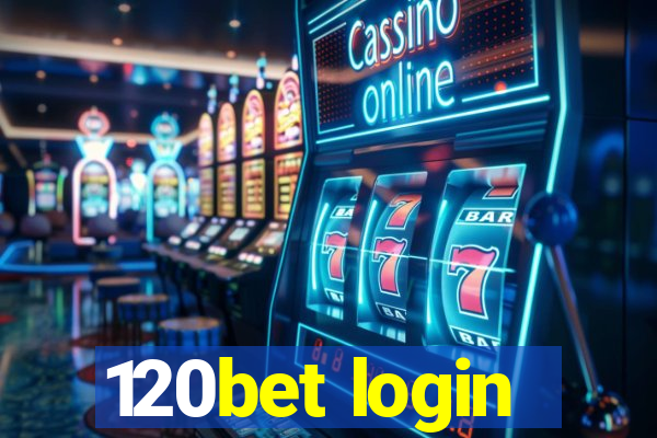 120bet login