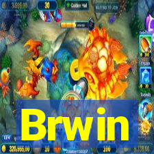 Brwin