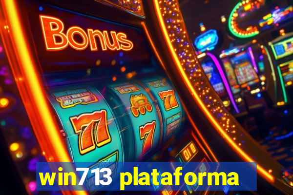 win713 plataforma