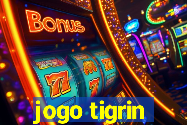 jogo tigrin