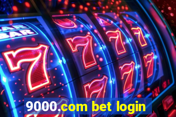 9000.com bet login