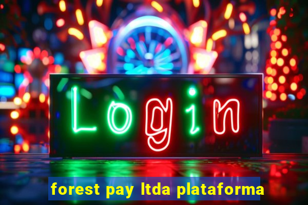 forest pay ltda plataforma