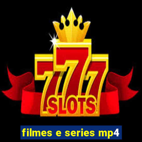 filmes e series mp4