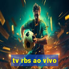 tv rbs ao vivo