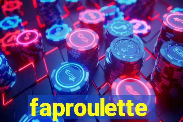 faproulette