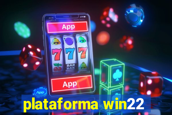 plataforma win22