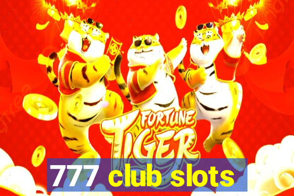 777 club slots