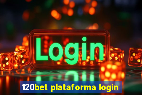 120bet plataforma login