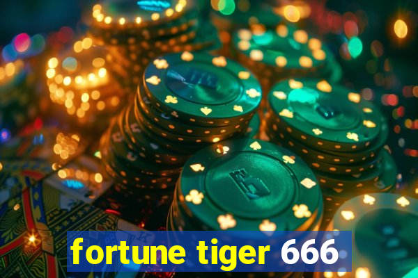 fortune tiger 666