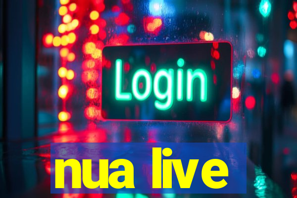 nua live