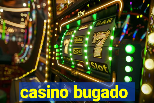 casino bugado