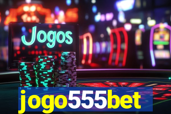 jogo555bet