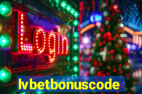 lvbetbonuscode