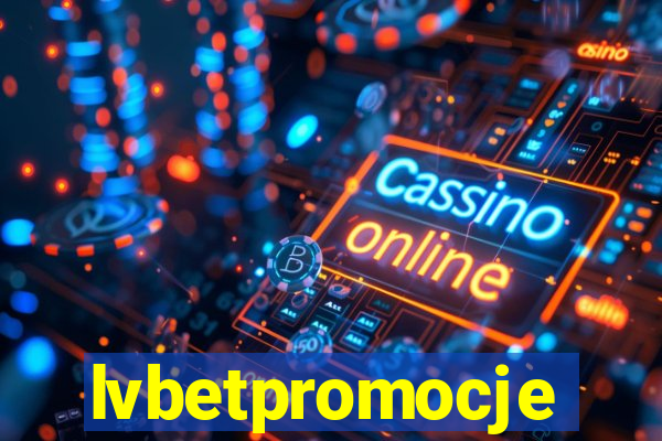 lvbetpromocje