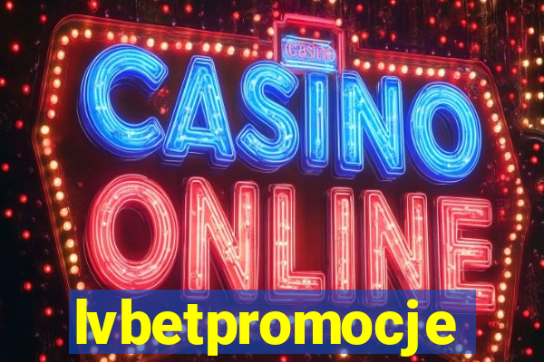 lvbetpromocje