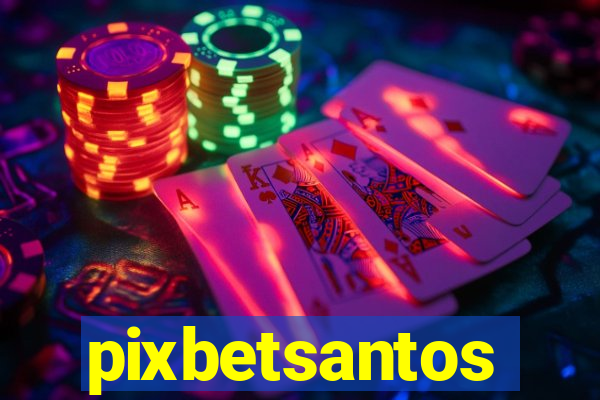 pixbetsantos