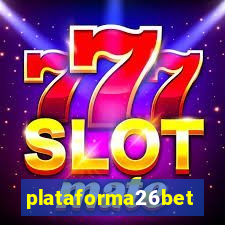 plataforma26bet