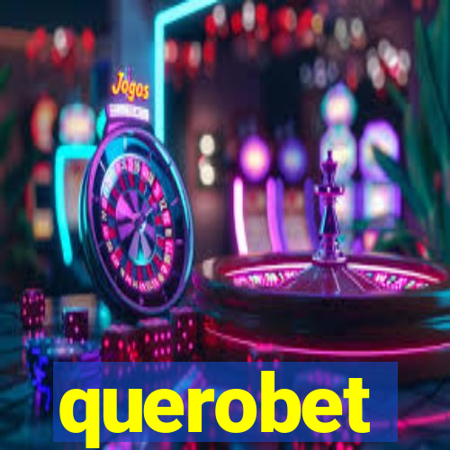 querobet