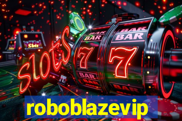 roboblazevip