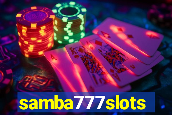 samba777slots