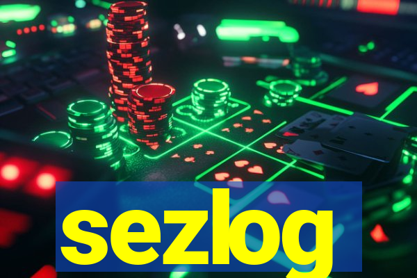 sezlog