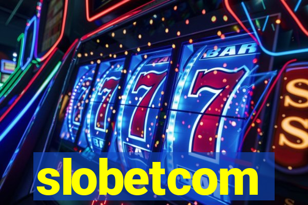 slobetcom