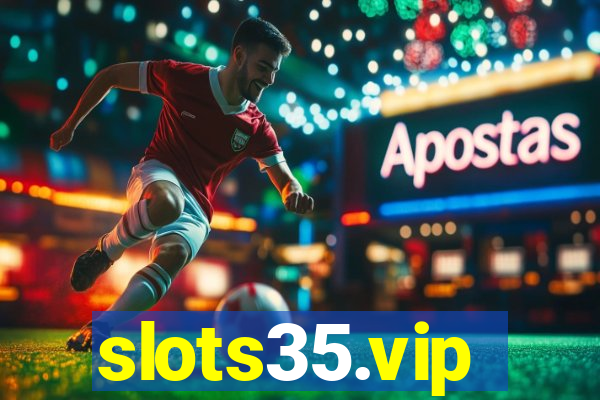 slots35.vip