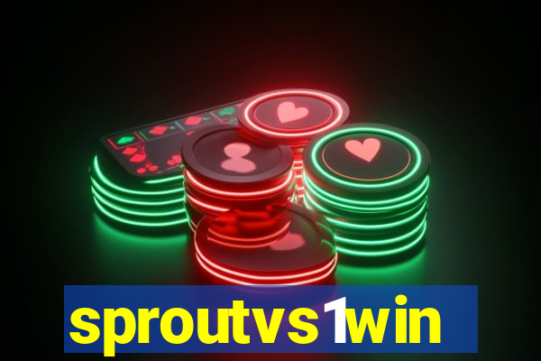 sproutvs1win